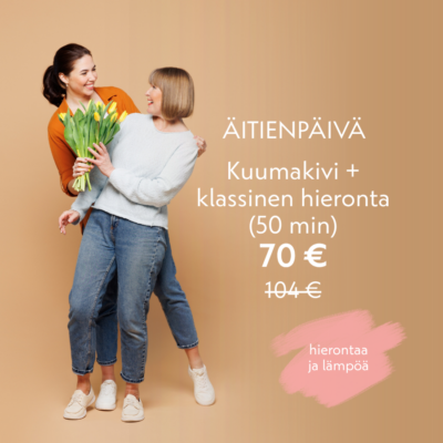 Äitienpäivä 2026: Kuumakivi + klassinen hieronta 50 min (sis. Kanta-maksu)